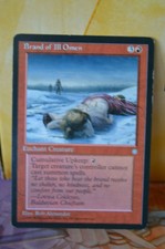 1 x brand of ill omen from ice age iceage Magic the Gathering