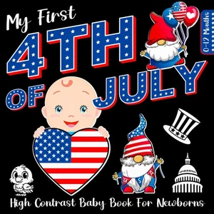 My First 4th of July High Contrast Baby Book for Newborns - Black and White Pics - Imagen 1 de 1