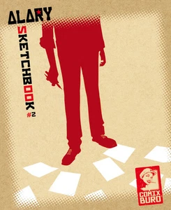 Cuaderno de bocetos ALARY #2 SINBAD, BELLADONNA firmado + limitado 900 Ex COMIX OFICINA - Imagen 1 de 1