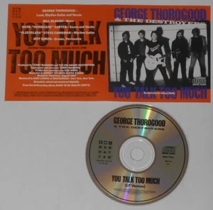 George Thorogood - You Talk Too Much - U.S promo cd - Picture 1 of 1