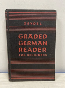 Graded German Reader For Beginners/Zeyd First Edition fifth printing 1945 - Picture 1 of 7
