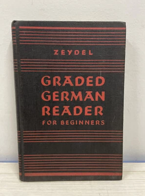 Graded German Reader For Beginners/Zeyd First Edition fifth printing 1945 - Image 1 of 4