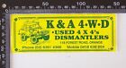Vintage K&A 4Wd Used 4X4 Dismantlers Orange Nsw Advertising Promo Sticker