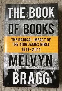 MELVYN BRAGG - THE BOOK OF BOOKS: KING JAMES BIBLE LORD BBC IN OUR TIME & A *NEW - Picture 1 of 4