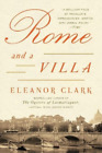 Eleanor Clark Rome And A Villa Poche