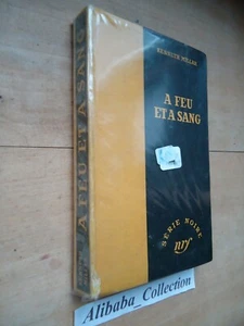 LIVRE SERIE NOIRE CARTONNEE 30 A feu et à sang Kenneth Millar EO NRF GALLIMARD - Imagen 1 de 2
