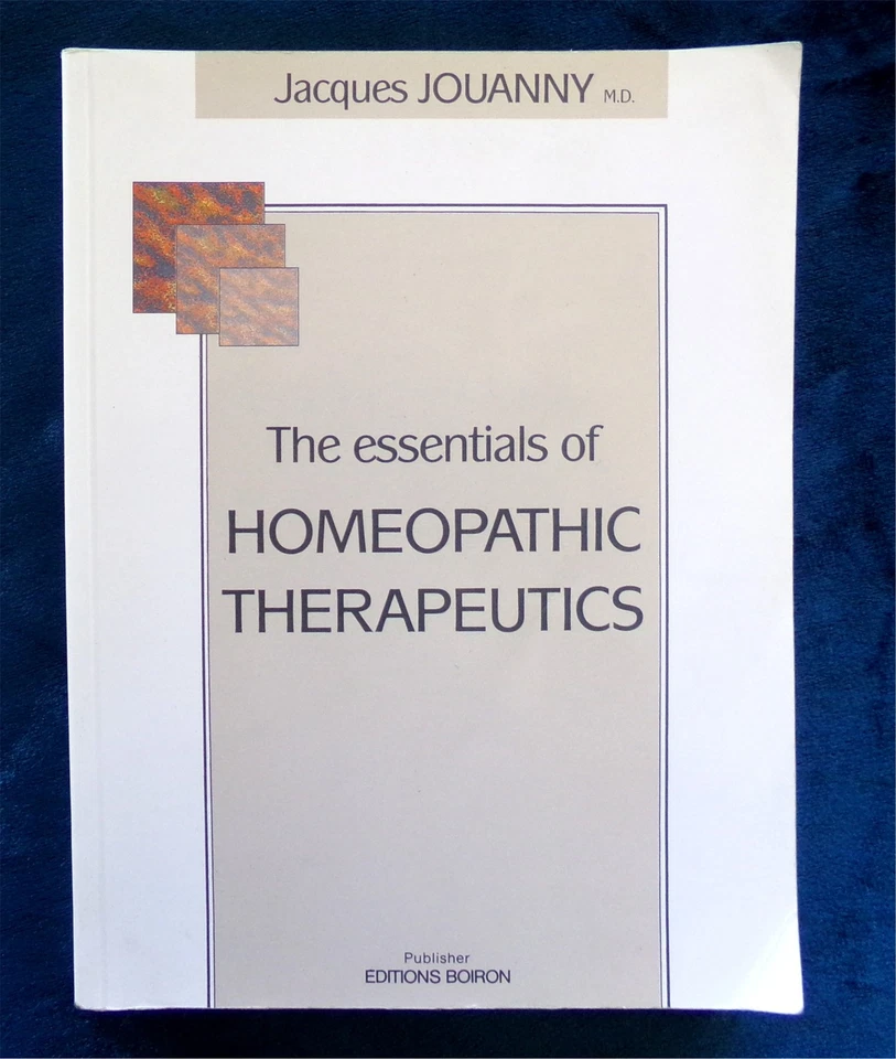 Very Rare: The Essentials Of Homeopathic Therapeutics, Jacques Jouanny, 1994 PB Foto 1 de 4