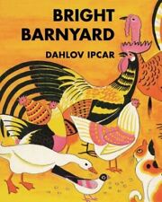 Bright Barnyard by Dahlov Ipcar: New