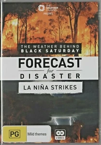 Forecast For Disaster - The Weather Behind Black Saturday / La Nina Strikes Reg4 - Picture 1 of 2