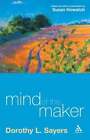 Mind of the Maker by Dorothy L Sayers: New