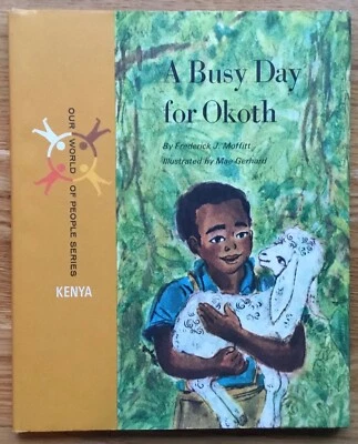 VG 1967 HC DJ First Edition Busy Day for Okoth Kenya Africa F Moffitt M Gerhard - Image 1 of 4