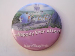 Badge button Disney HAPPILY EVER AFTER ! WALT DISNEY WORLD CENDRILLON - Imagen 1 de 1