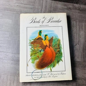 The Birds of Paradise & Bowerbirds By Michael Everett 1987 Hardcover - Picture 1 of 7