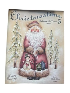 CHRISTMASTIME BETWEEN THE VINES 5 Decorative Painting Book JAMIE MILLS-PRICE - Picture 1 of 4