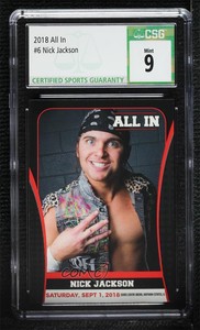 2018 Ring of Honor All In Nick Jackson #6 CSG 9 Mint