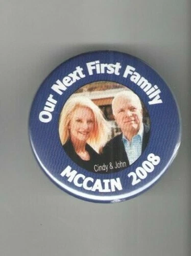 Prendedor Next President FIRST Family Lady Cindy John McCAIN 2008 campaña pinback Foto 1 de 1