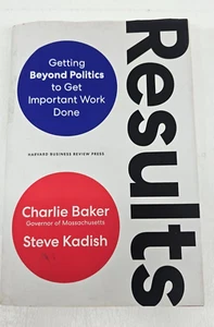 Results: Getting Beyond Politics to Get Important Work Done Pre-owned - Imagen 1 de 7