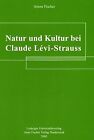 Natur Und Kultur Bei Claude Lévi-Strauss (Studien Zum Denk... | Livre | État Bon
