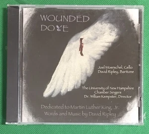 Wounded Dove CD David Ripley/Joel Moerschel/UNH Chamber Singers 2005 New/Sealed - Imagen 1 de 2