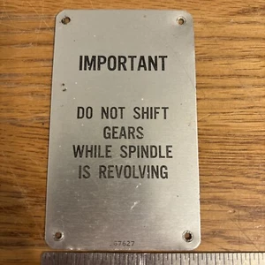 Vintage Cincinnati Milling Machine Emblem-Important Do Not Shift Gears-Aluminum - Picture 1 of 4