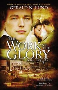 The Work and the Glory, Vol. 1: Pillar of Light [Gerald N Lund] USED Paperback