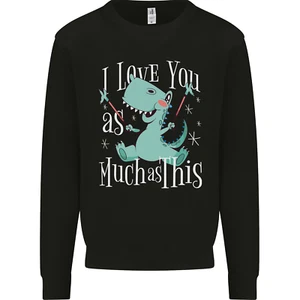 T-Rex I Love You Dinosaur Valentines Day Kids Sweatshirt Jumper - Picture 1 of 31