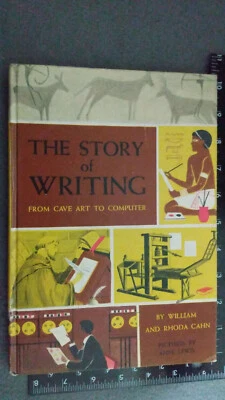 The Story of Writing From Cave Art to Computer William Cahn HC GD [ML] - Image 1 of 4