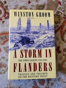 First Edition - A Storm in Flanders - Winston Groom - H/C D/J - Picture 1 of 5