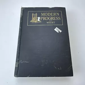 Die Geschichte des modernen Fortschritts Willis Mason West 1920 Hardcover-Buch antik - Bild 1 von 14