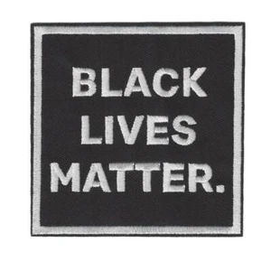 BLACK LIVES MATTER IRON ON PATCH 3.6" Square BLM Embroidered Applique NEW - Picture 1 of 2