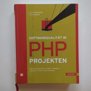Softwarequalität in PHP-Projekten Buch Sebastian Bergmann Stefan Priebsch | Gut - Bild 1 von 19