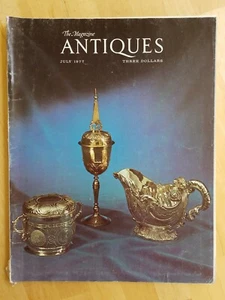 The Magazine ANTIQUES JULY 1977 HENRY CLAY EMBROIDERY SILVER FANEUIL ENOCH WOOD - Picture 1 of 9