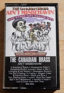 Canadian Brass - Ain't Misbehavin Music Cassette - Picture 1 of 2