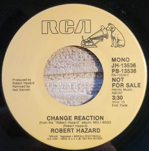 Robert Hazard "Change Reaction (mono) / Change Reaction (stereo)" Promo VG+ - Picture 1 of 3