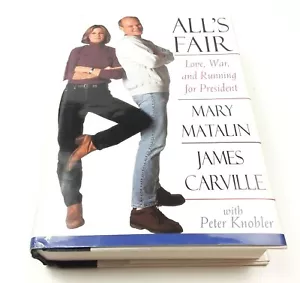 Alles fair: Liebe, Krieg und Präsidentschaftskandidatur von James Carville, Mary Matali - Bild 1 von 4