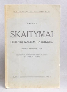 1932 SKAITYMAI LIETUVIU KALBOS PAMOLOMS Klimo READINGS IN LITHUANIAN LANGUAGE - Picture 1 of 1