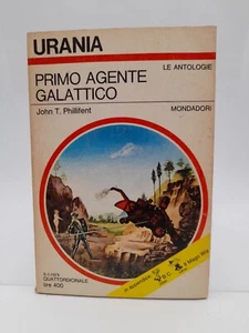 Primo agente galattico di John T. Phillifent Urania anno 1975 - Picture 1 of 2
