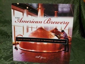 The American Brewery : A Portable History of Beer Making by Bill Yenne  - Bild 1 von 11