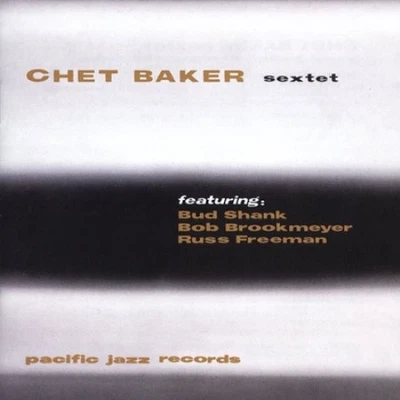 Chet Baker Sextet by Chet Baker [Audio CD] - Bild 1 von 2