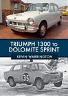 Triumph 1300 nach Dolomitensprint von Kevin Warrington 9781445674605 NEU