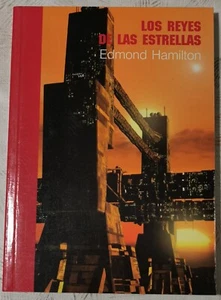 CI-FI LOS REYES DE LAS ESTRELLAS - Edmon Hamilton - Coleccion Aelita nº 13 - Imagen 1 de 2