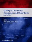 Quality In Laboratory Hemostasis And Thrombosis 2E Kitchen Olson Pres Hb And 
