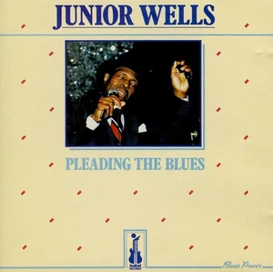 JUNIOR WELLS pleading the blues BUDDY GUY PHIL GUY - Picture 1 of 2