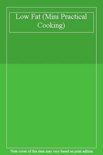 Low Fat (Mini Practical Cooking). 9781405405508 - Image 1 of 1