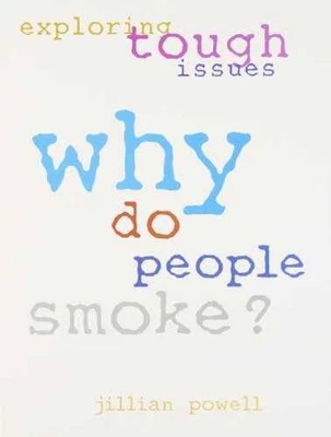 Why Do People Smoke? (Why Books) - Library Binding, by Powell Jillian - Good - Image 1 of 2