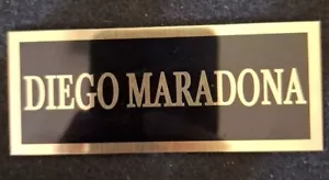 DIEGO MARADONA 1.25 x 3.25 inch Black Aluminum on GOLD Name Plate w/Adhe Tape #1 - Picture 1 of 4