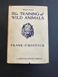 Die Ausbildung wilder Tiere, von Frank C. Bostock - 1903 - 1. HC Buch mit seltenem DJ - Bild 1 von 16