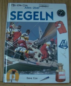 Alles über Segeln. (Deutsch) Hardcover - 1. Oktober 2000 - Bild 1 von 3
