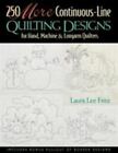 250 More Continuous Line Quilting Designs For Hand Machine And Longarm Quilte