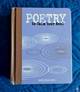 Poesie zur Beruhigung deiner Seele von Mimi Khalvati (2005, Hardcover) - Bild 1 von 4